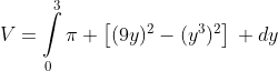 V=\int\limits_0^3\pi \left[(9y)^2-(y^3)^2\right]\, dy