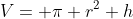V= \pi r^2 h