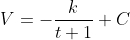 V=-\frac{k}{t+1}+C