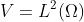 V=L^2(\Omega)