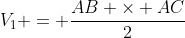 V_{1} = \frac{AB \times AC}{2}