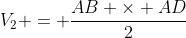 V_{2} = \frac{AB \times AD}{2}