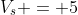 V_s = 5