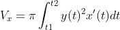 V_x=\pi\int_{t1}^{t2}y(t)^2x'(t)dt