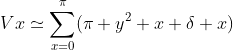 Vx\simeq\sum^{\pi}_{x=0}(\pi y^2 x \delta x)