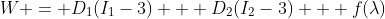 W = D_{1}(I_{1}-3) + D_{2}(I_{2}-3) + f(\lambda)