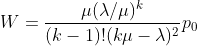 W=\frac{\mu(\lambda/\mu)^k}{(k-1)!(k\mu-\lambda)^2}p_0