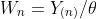 W_n=Y_{(n)}/\theta
