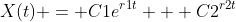 X(t) = C1e^{r1t} + C2^{r2t}