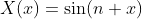 X(x)=\sin(n x)