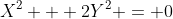 X^2 + 2Y^2 = 0