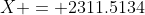 X = 2311.5134