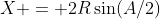 X = 2R\sin(A/2)