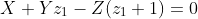 X+Yz_1-Z(z_1+1)=0