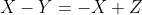 X-Y=-X+Z