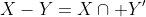 X-Y=X\cap Y'