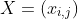 X=(x_{i,j})
