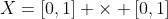 X=[0,1] \times [0,1]