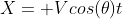 X= Vcos(\theta)t