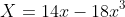 X=14x-18x^3