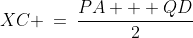 XC \:=\:\frac{PA + QD}{2}