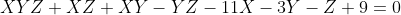 XYZ+XZ+XY-YZ-11X-3Y-Z+9=0
