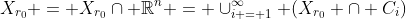 X_{r_0} = X_{r_0}\cap \mathbb{R}^n = \cup_{i = 1}^{\infty} (X_{r_0} \cap C_i)