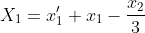 X_1=x'_1+x_1-\frac{x_2}{3}