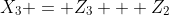 X_3 = Z_3 + Z_2