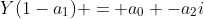 Y(1-a_1) = a_0 -a_2i