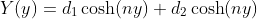 Y(y)=d_1\cosh(ny)+d_2\cosh(ny)