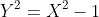 Y^2=X^2-1