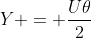 Y = \frac{U\theta}{2}