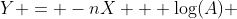 Y = -nX + \log(A) 