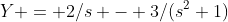 Y = 2/s - 3/(s^2+1)