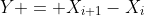 Y = X_{i+1}-X_{i}