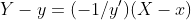 Y-y=(-1/y')(X-x)