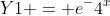 Y1 = e^-4^x