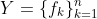 Y=\{f_k\}_{k=1}^{n}