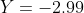 Y=-2.99