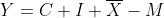Y=C+I+\overline{X}-M