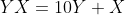 YX=10Y+X