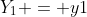 Y_1 = y1