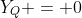 Y_Q = 0
