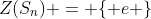 Z(S_n) = \{ e \}