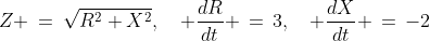 Z \:=\:\sqrt{R^2+X^2},\quad \frac{dR}{dt} \,=\,3,\quad \frac{dX}{dt} \,=\,-2