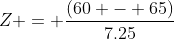 Z = \frac{(60 - 65)}{7.25}