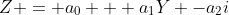 Z = a_0 + a_1Y -a_2i
