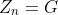 Z_{n}=G