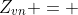 Z_{vn} = 